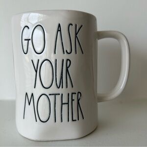 RAE DUNN ‘Go Ask Your Mother’ Mug